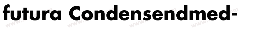 futura Condensendmed字体转换